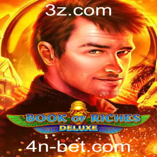 Explorando BookofRichesDeluxe e 4N Bet: Sua Entrada no Mundo dos Jogos